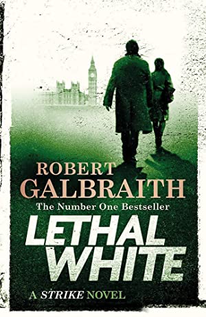 Image for Lethal White: Cormoran Strike Book 4 (Cormoran Strike 4)
